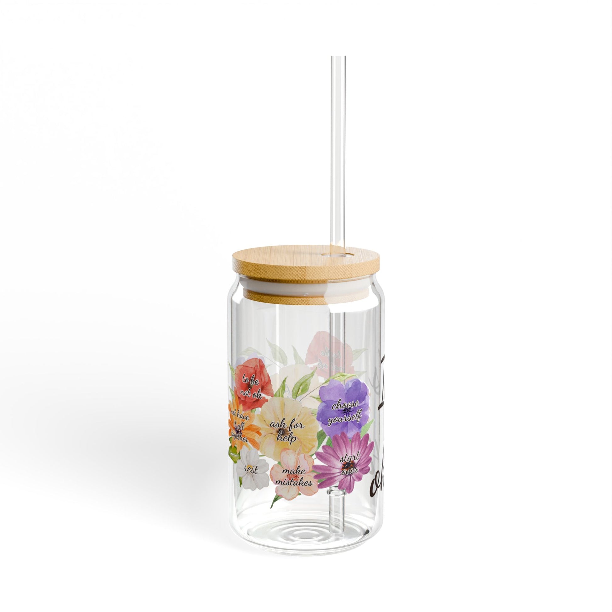"It's Ok To" Wildflower Sipper Glass - 16oz Affirmation Tumbler - Zoia Books