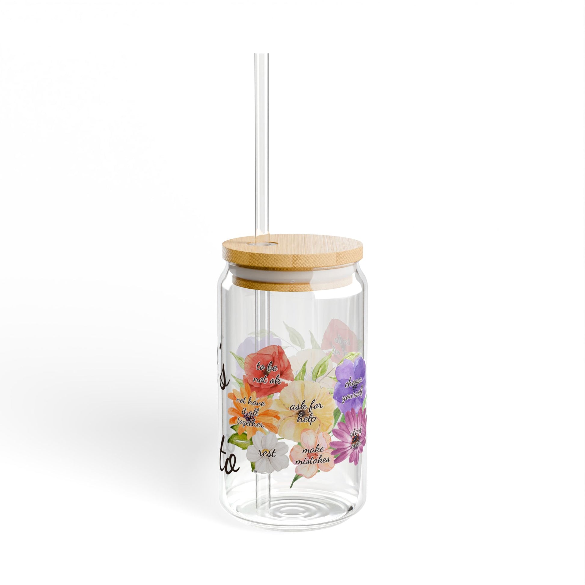 "It's Ok To" Wildflower Sipper Glass - 16oz Affirmation Tumbler - Zoia Books