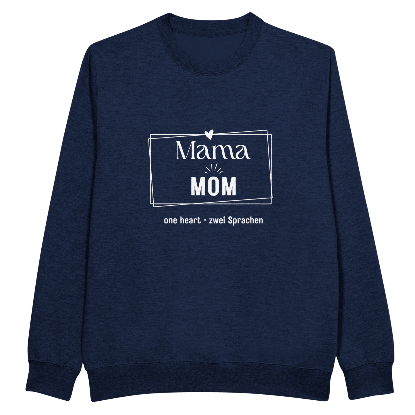 Bilingual "Mama • Mom" Sweatshirt - English & German Edition - Zoia Books